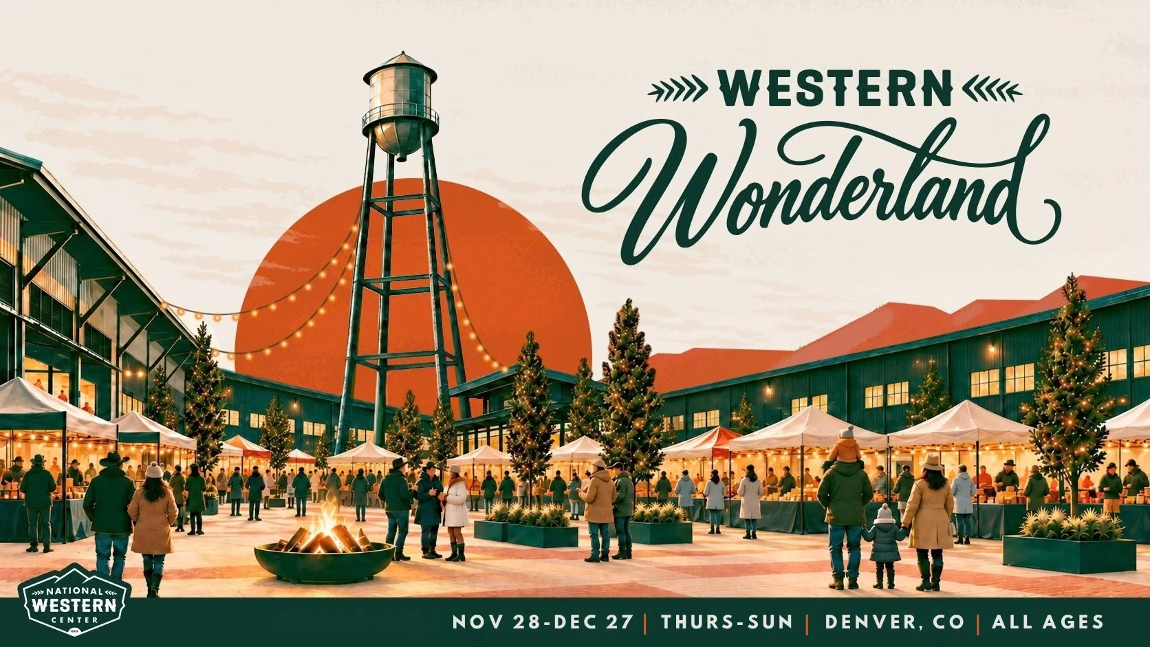 Western Wonderland, Nov 28 to Dec 27 at the National Western Center in Denver, with the water tower, market tents under string lights and a fire pit